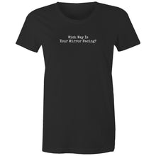 Which Way is Your Mirror Facing?- Women's Maple Organic Tee